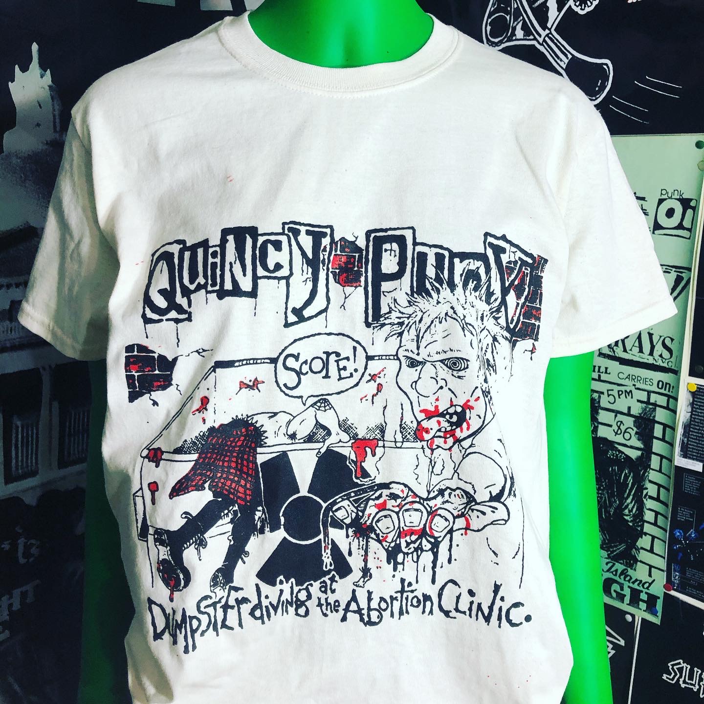 Quincy Punx - Dumpster Diving at the Abortion Clinic Shirt
