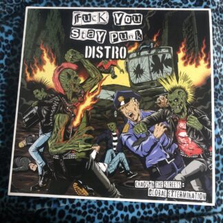 Fuck You Stay Punk: Global Extermination Compilation